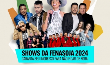 Segue a venda dos ingressos para os shows da Fenasoja 2024