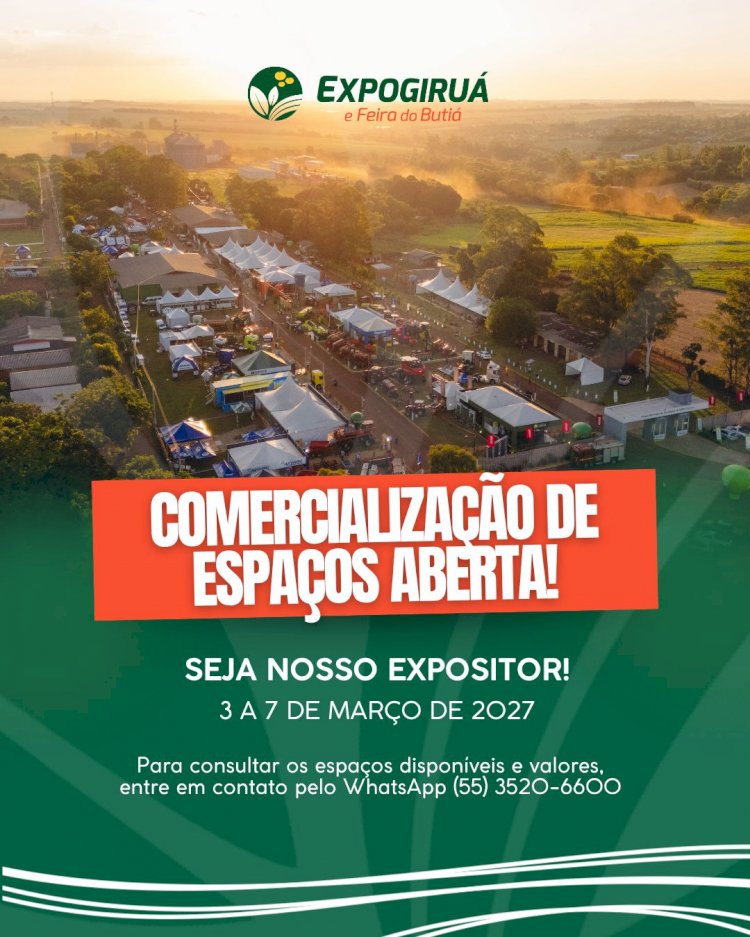 Está aberta a comercialização de espaços para a ExpoGiruá e Feira do Butiá 2027